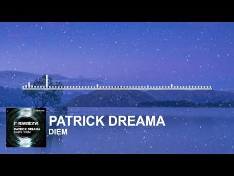 Patrick Dreama - Diem (Original Mix)