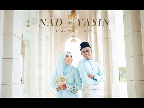 Highlight | The Wedding of Nad & Yasin :: 16092022 & 08102022