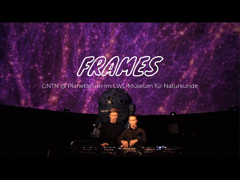 GNTN x FRAMES @ Planetarium im LWL-Museum für Naturkunde