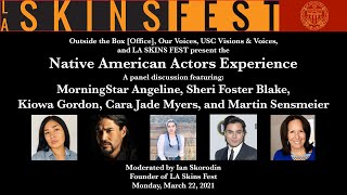 LA SKINS FEST and USC Present: A Panel Discussion about the Native American Actor Experience video