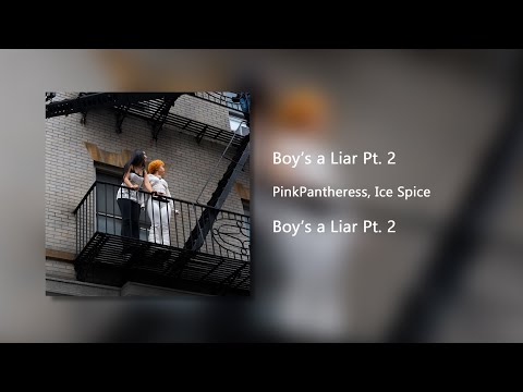 Boy's a Liar Pt. 2 - PinkPantheress & Ice Spice (Clean)