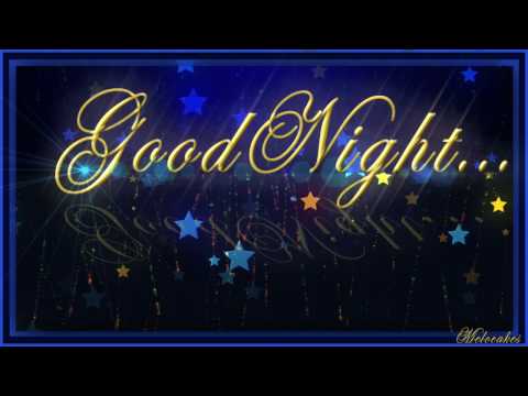 🌺🌺🌺GoodNight! 🌺🌺🌺Video Greeting Cards .