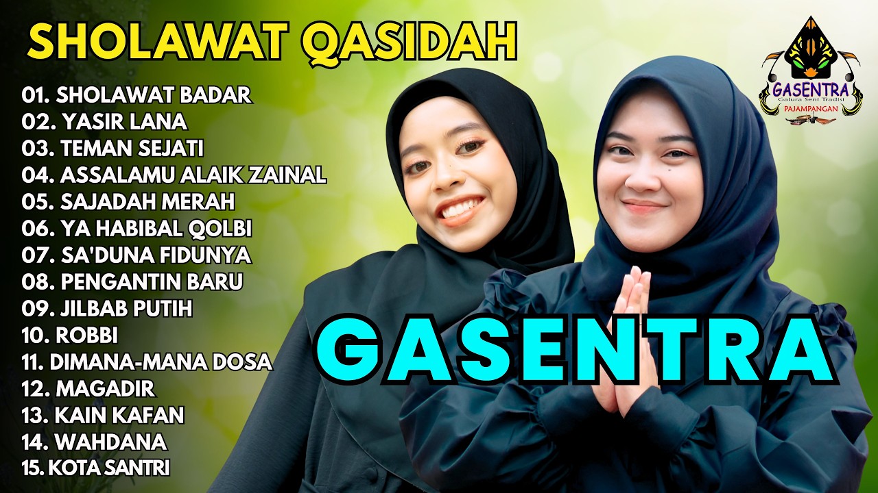 SHOLAWAT BADAR, YASIR LANA - FULL ALBUM SHOLAWAT QASIDAH TERPOPULER GASENTRA
