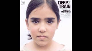 The Timewriter – Deep Train 2: Destination Soul [HD]