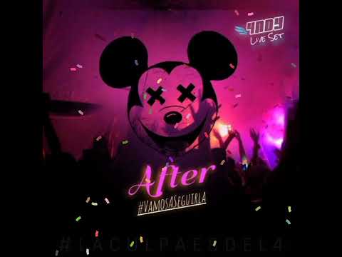 4NDY - AFTER (LIVESET) #VAMOSASEGUIRLAS🔥