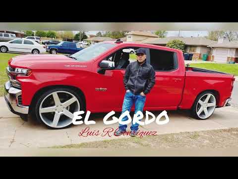 Luis R Conriquez - El Gordo (exclusiva 2021)
