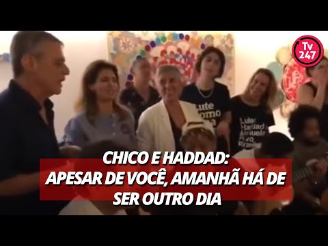 Chico e Haddad: apesar de você, amanhã há de ser outro dia