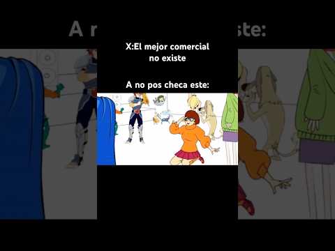 Bro que buenos comerciales