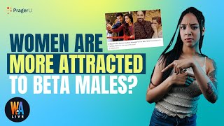 Women Are MORE Attracted to BETA MALES? Will & Amala LIVE