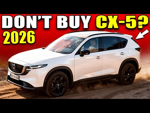 6 Reasons Why the 2026 Mazda CX-5 Is So Disappointing!