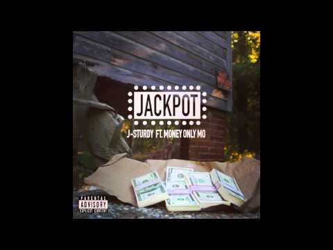 J-Sturdy "JackPot" ft Money Only Mo
