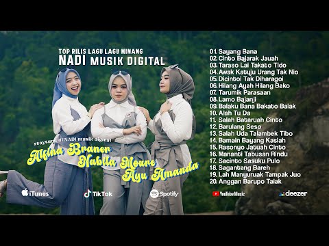 Top Track Sayang Bana Full Album Lagu Lagu Minang NADI musik digital Terbaru