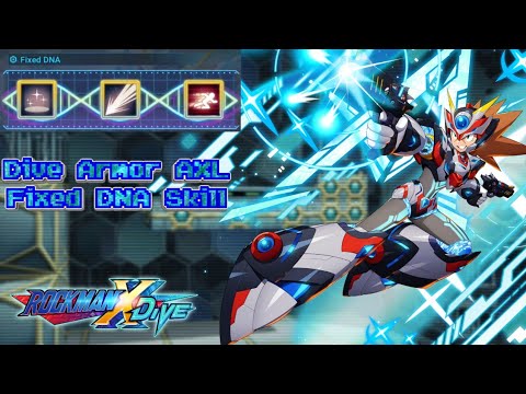 Dive Armor AXL Fixed DNA Skill - Mega Man X Dive