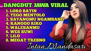 Download lagu LORO BATINšLAGU JAWA VIRALā¼ļøTERBARU INTAN MANDASARI ā¤DANGDUT KOPLO SUARA MERDU BIKIN CANDU mp3 Download lagu LORO BATINšLAGU JAWA VIRALā¼ļøTERBARU INTAN MANDASARI ā¤DANGDUT KOPLO SUARA MERDU BIKIN CANDU mp3