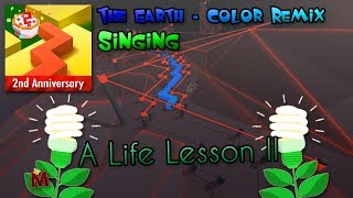 Dancing Line Singing - A Life Lesson II (The Earth - Color Remix)