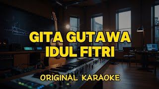 Download lagu Gita Gutawa - Idul Fitri (Karaoke Score) mp3 Download lagu Gita Gutawa - Idul Fitri (Karaoke Score) mp3