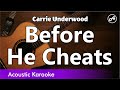Carrie Underwood - Before He Cheats (karaoke acoustic)