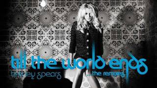 Britney Spears - Till the World Ends (Alex Suarez Radio Remix)