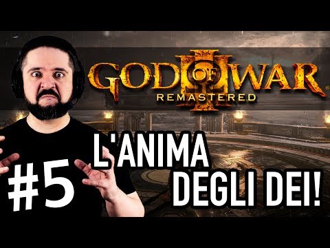 🔴 L'ANIMA DEGLI DEI! ▶▶▶ GOD OF WAR 3 REMASTERED (PS4) Gameplay ITA (Parte #5) - Walkthrough