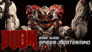 DOOM | Final Boss Tutorial - How To Beat Spider Mastermind Mission 13 The Well