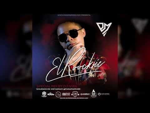 EL ROOCKIE SPECIAL MIX 2021 BY DJ Ivan PM @panamamixes #MIXES #DJS #PANAMA #ELROOCKIE