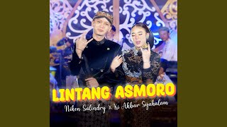 Lirik dan Arti Lagu Lintang Asmoro - Niken Salindry ft Ki Akbar Syahalam: Rasa Kangen Kang Nglimputi