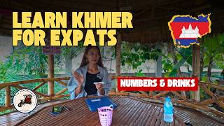 Khmer for Expats: Master Numbers & Order Drinks Like a Local in Siem Reap!