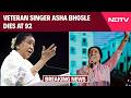 Asha Bhosle Death News Veteran Singer Asha Bhosle Dies At 92 In Mumbai