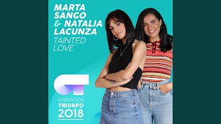 Tainted Love (Operación Triunfo 2018)