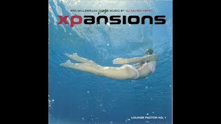 DJ Xavier Perec - Xpansions: Lounge Factor No. 1