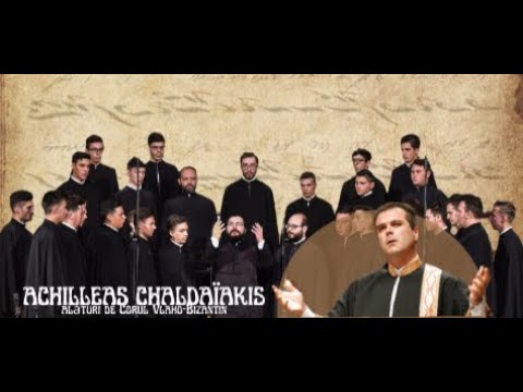 Professor Achilleas Chaldaeakes and The Vlacho-Byzantine Choir [Corul Vlaho-Bizantin]