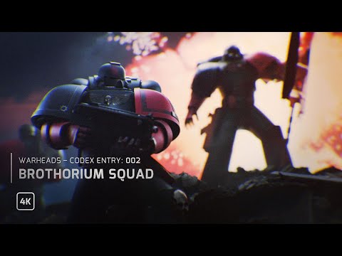 Warheads – Codex Entry: 002 | Brothorium Squad | Warhammer 40k Fan Animation