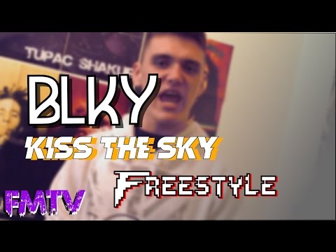 BLKY - Kiss The Sky [Freestyle] | @FullMoonTv