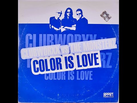 Clubworxx vs. The Monsterz (Jerry Ropero & Denis The Menace) - Color Is Love (Main Mix)