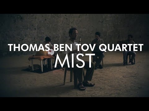 Thomas Ben Tov Quartet - Mist - Live At The Bell Cave (SPB Pantam , Bansuri, Oud, Percussion)