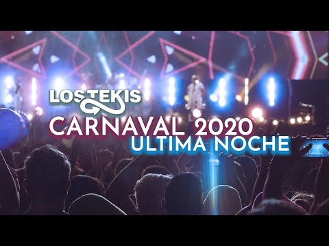 LOS TEKIS - Carnaval de Los Tekis 2020 - La última noche - [ En vivo ] #lostekis #carnaval