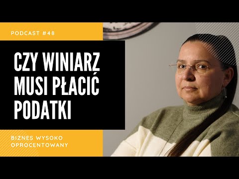 , title : 'CZY WINIARZ MUSI PŁACIĆ PODATKI - Marta Goluda-Suchodolska - Podcast Biznes Wysoko Oprocentowany #48'