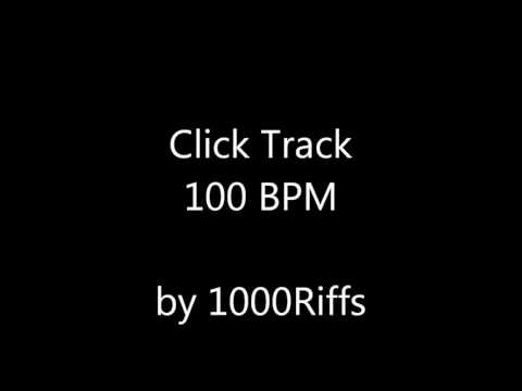 Click Track 100 BPM - Beats Per Minute