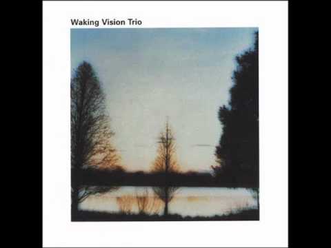 Waking vision trio - East