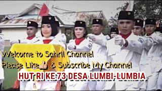 preview picture of video 'MOMEN PENGIBARAN BENDERA 17 AGUSTUS 2018 HUT RI KE 73 DESA LUMBI LUMBIA'