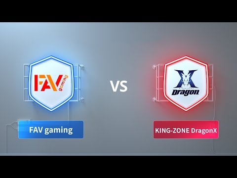 FAV Gaming vs KING ZONE DragonX - 2018 CRL Asia Week 6 Day 3