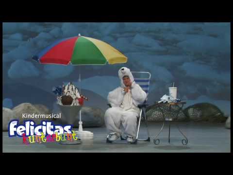 Kindermusical Felicitas Kunterbunt - Ich möchte kein Eisbär mehr sein