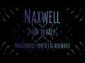 Naxwell Fade To Grey Maxiremix Von Dj Blackwave