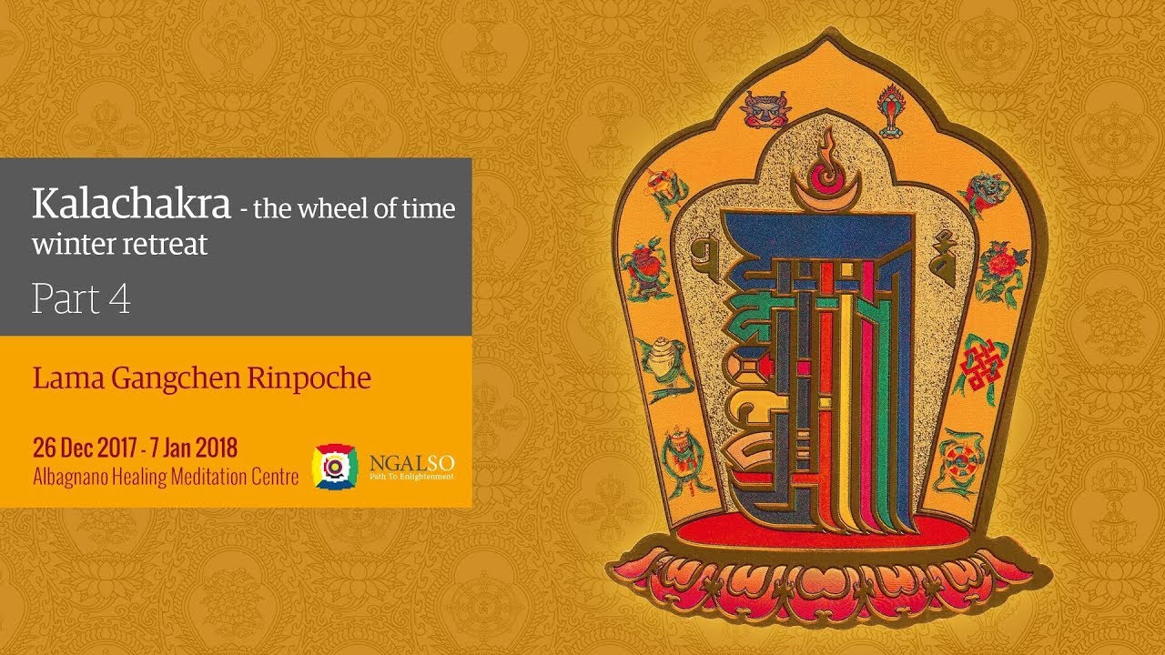 Kalachakra: la Ruota del Tempo – Ritiro d’inverno - parte 4