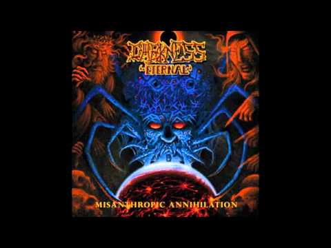 Darkness Eternal - Misanthropic Annihilation - Darkness Conquers All