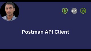 Take a Look About Postman | All You Need to Know with Practical Project