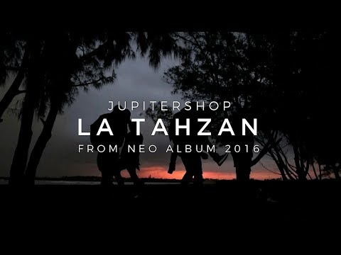 JUPITERSHOP - La Tahzan ( Official Music Video )