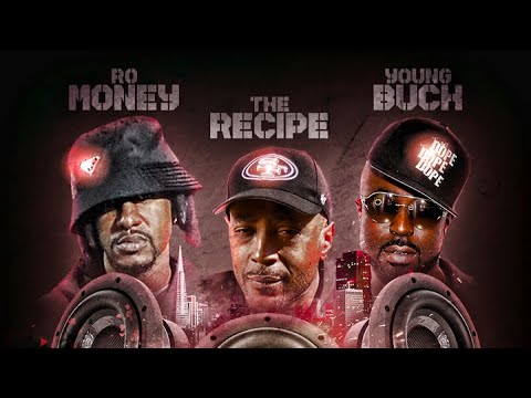 Young Buck Feat the recipe x ro money