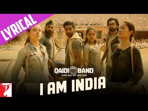 Lyrical | I am India Song with Lyrics | Qaidi Band | Aadar Jain | Anya Singh | Habib Faisal