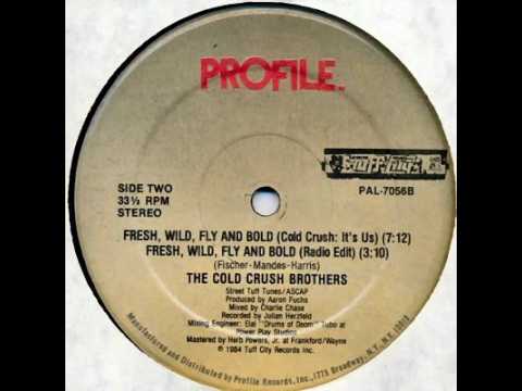 Cold Crush Brothers - Fresh Wild Fly and Bold : It's Us - Scratch Dub